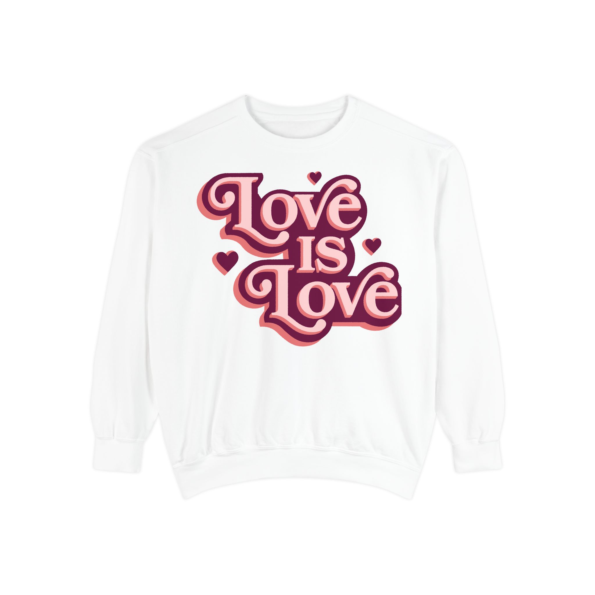 Love Is Love Sweatshirt — Retro Script Pride Pullover