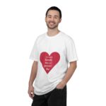 Heart Graphic T-Shirt — "You Are Literally The Only Person I Like"
