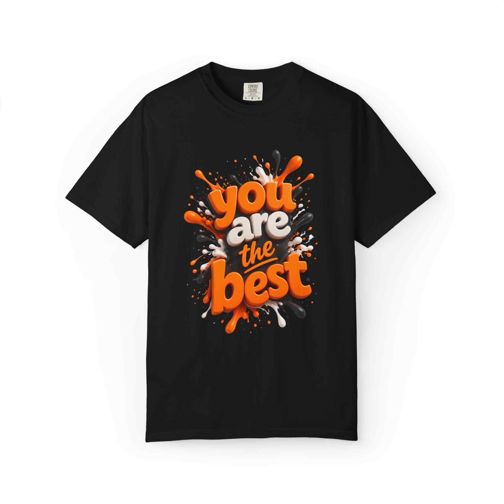 T-Shirt — "You Are the Best" Graphic Tee - Image 12