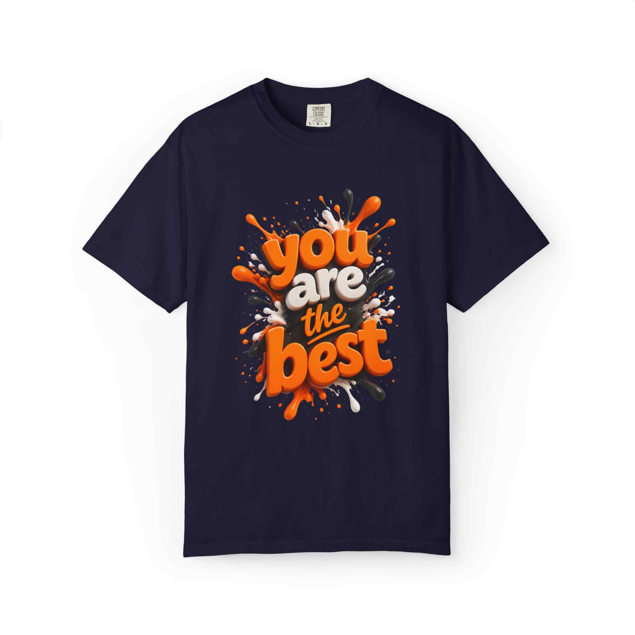 T-Shirt — "You Are the Best" Graphic Tee - Image 10
